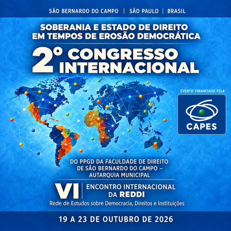 Programa de Pós-graduação da Direito São Bernardo promove congresso internacional sobre soberania e erosão democrática